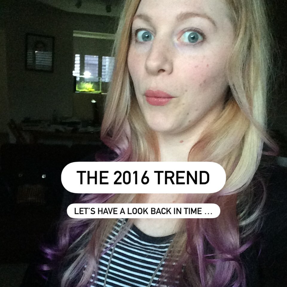 Let&rsquo;s jump on the &lsquo;2016 trend&rsquo;. Why not. 

1) 2016 was apparently the year I coloured my hair vibrant shades on a whim (not gonna lie - I think we should bring back the dip dye phase). 
2) i was in the final year of my &lsquo;Natura