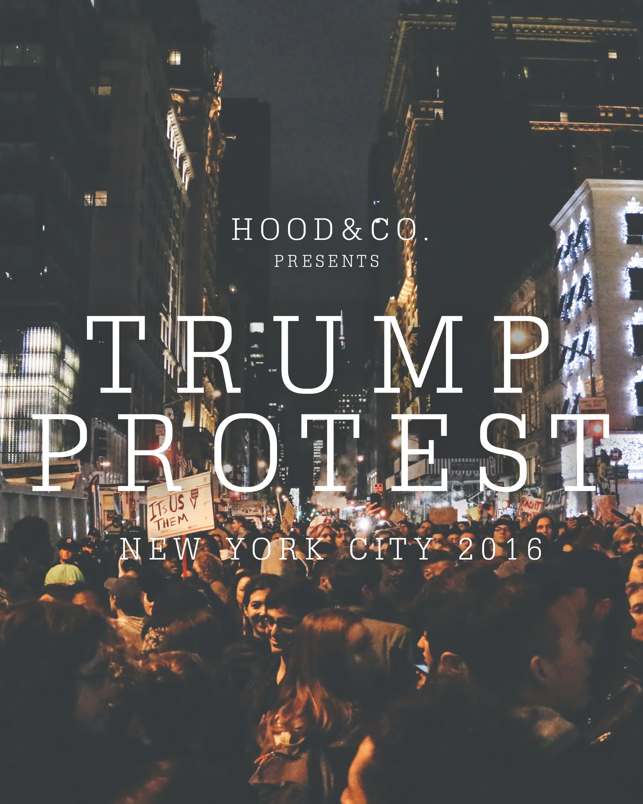 Trump Protest | NEW YORK CITY 2016