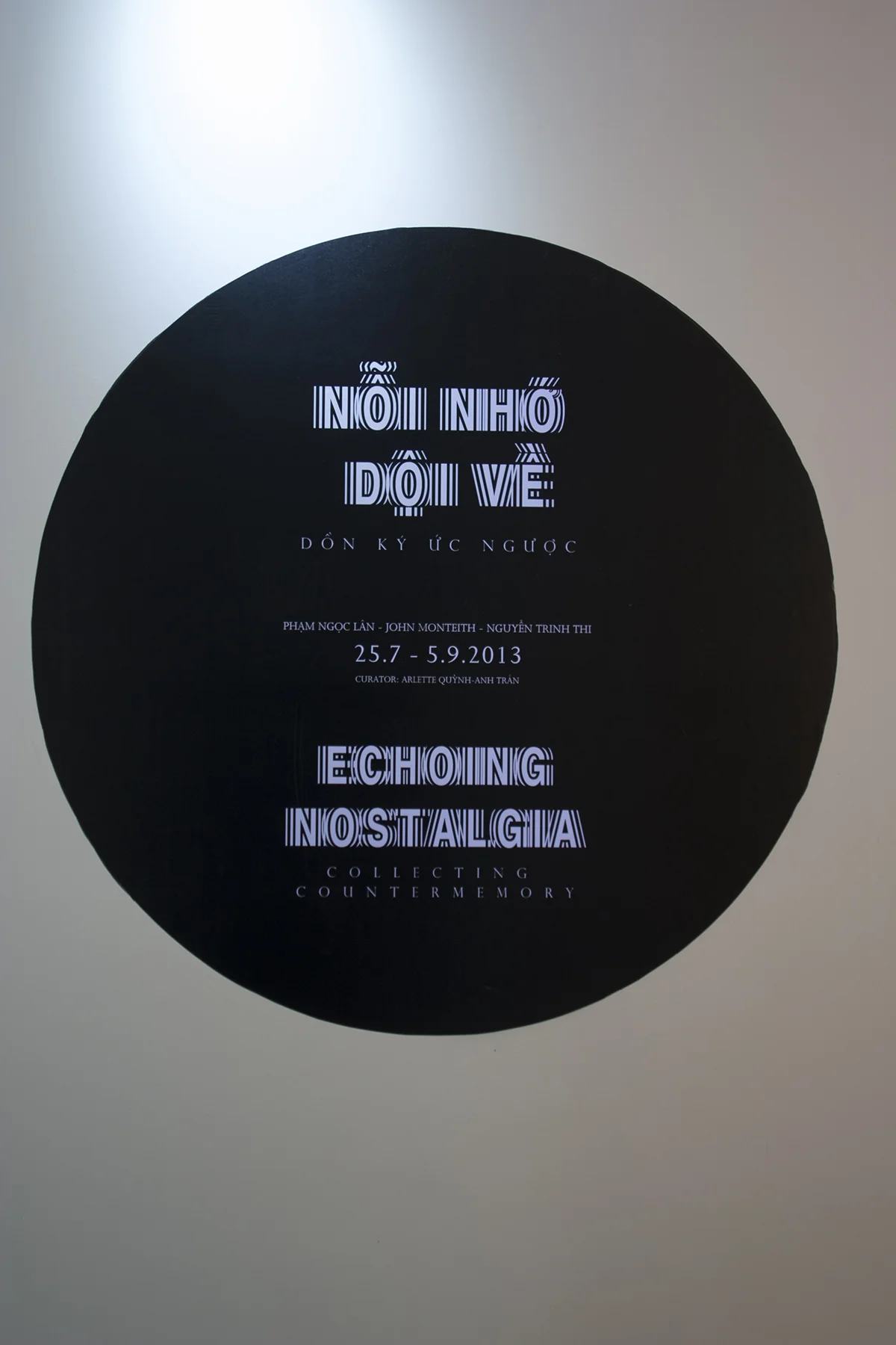 Echoing Nostalgia. Collecting Countermemory, San Art, Ho Chi Minh City, Vietnam, 2013