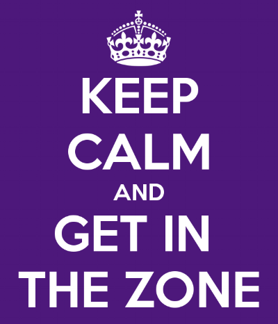 keep-calm-and-get-in-the-zone.png