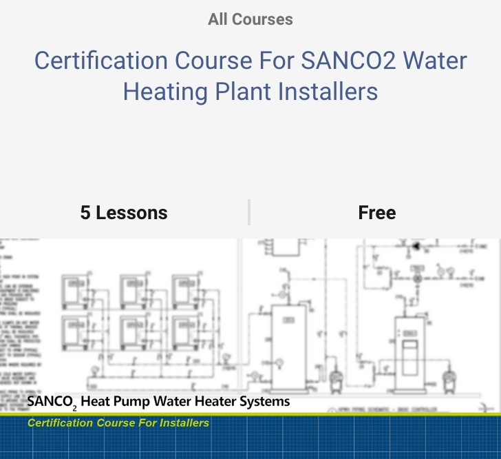 Our Certification course for SANCO2 water Heating PLANT COURSe (Free on thinkific) can help bidders understand what to consider when bidding to install a Waterdrop (assemble on site) system.