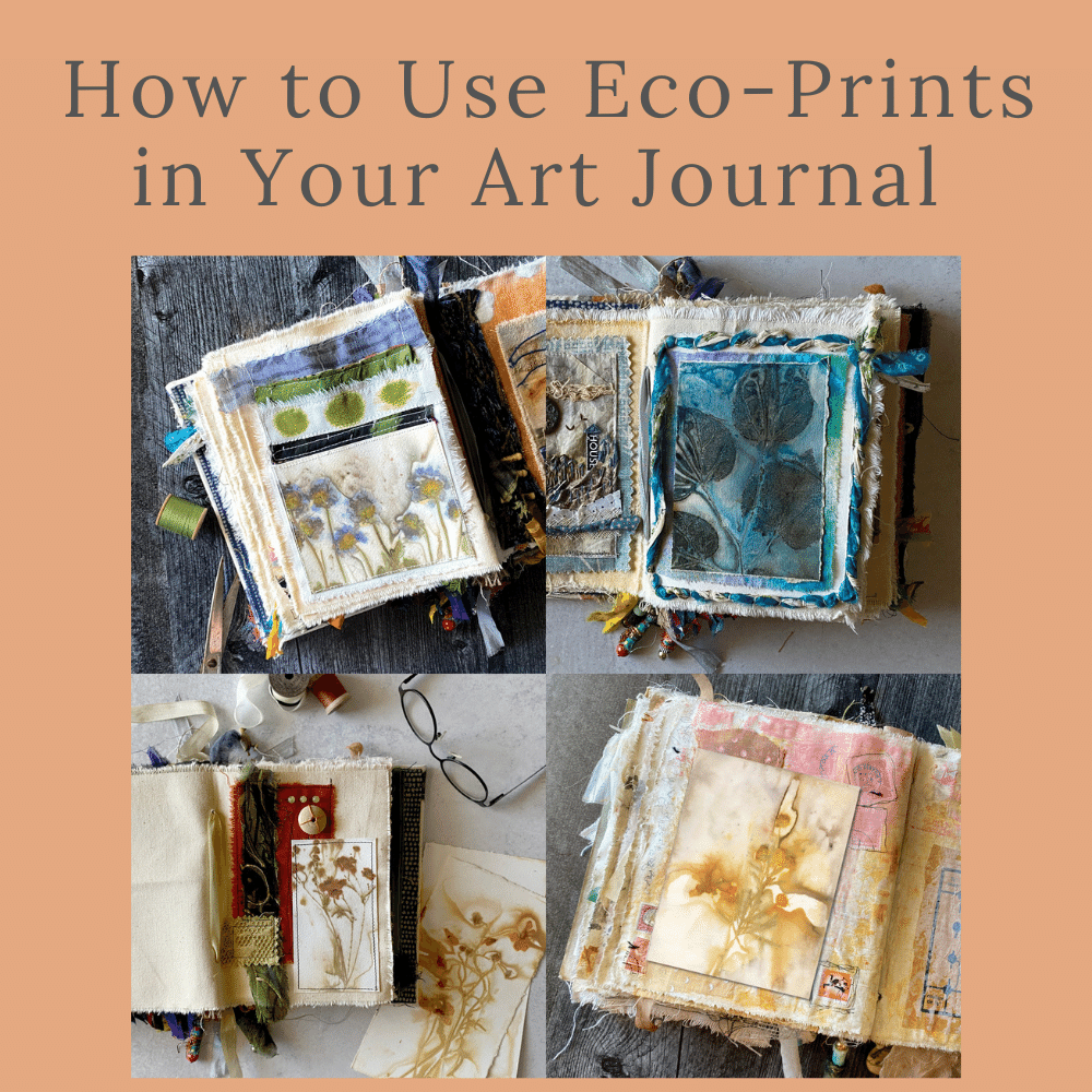 How to Use Ecoprints in Your Art Journal