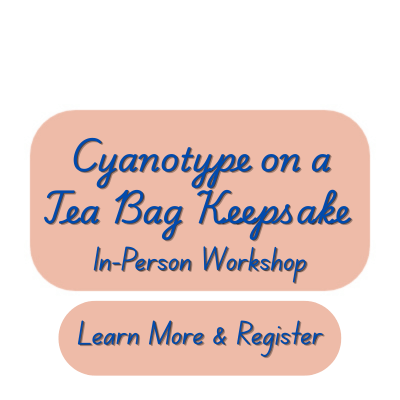  Examples of Cyanotype on a Tea Bag Keepsake Workshop 