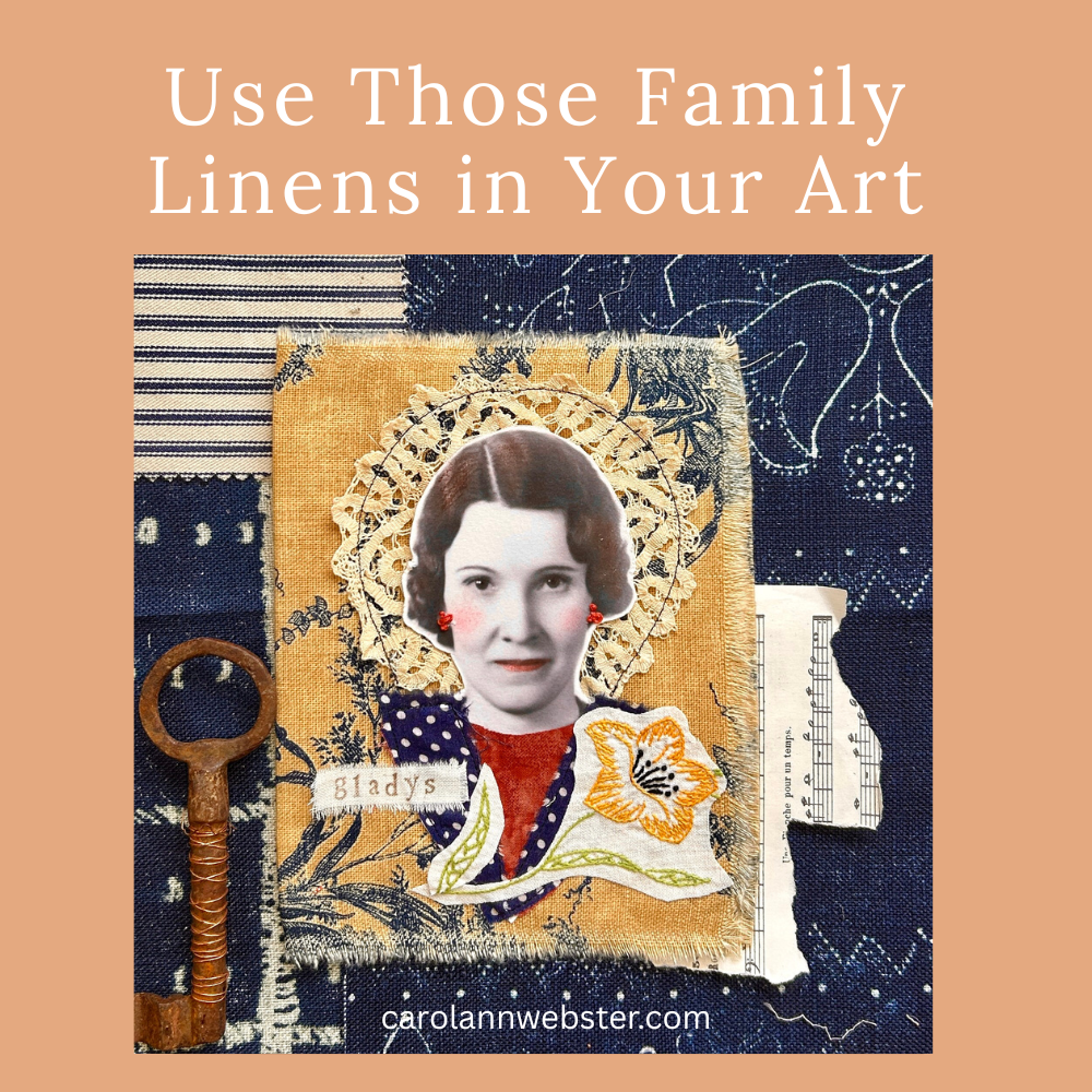 Use Those Family Linens In Your Art Journal