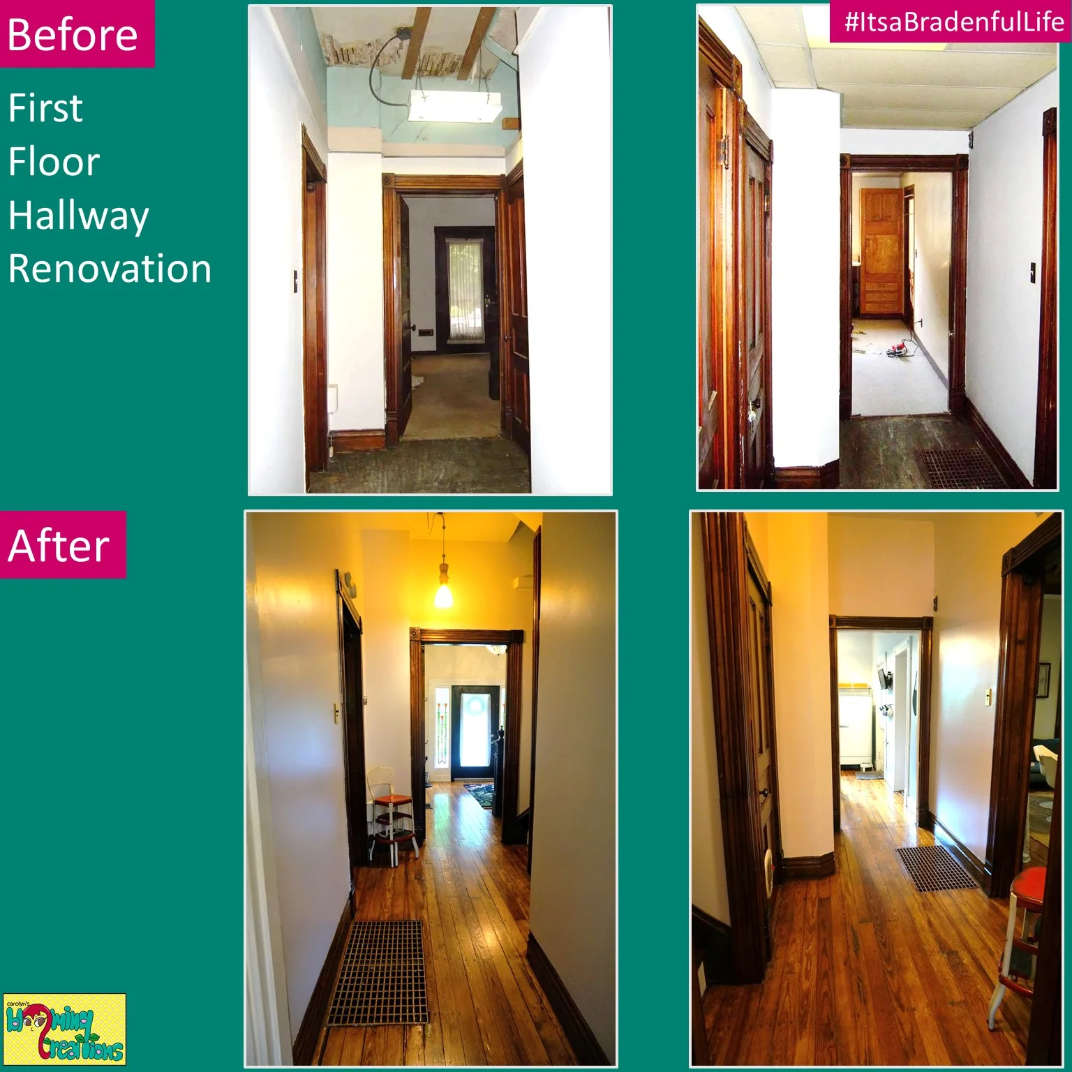 First Floor Hallway Before and After Carolyn Braden Itsabradenfullife.jpg