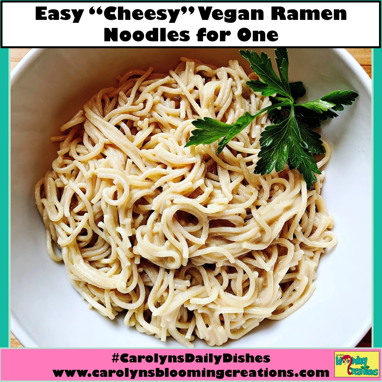 Carolyn Braden Easy Cheesy Vegan Ramen Noodles for One 2.jpg