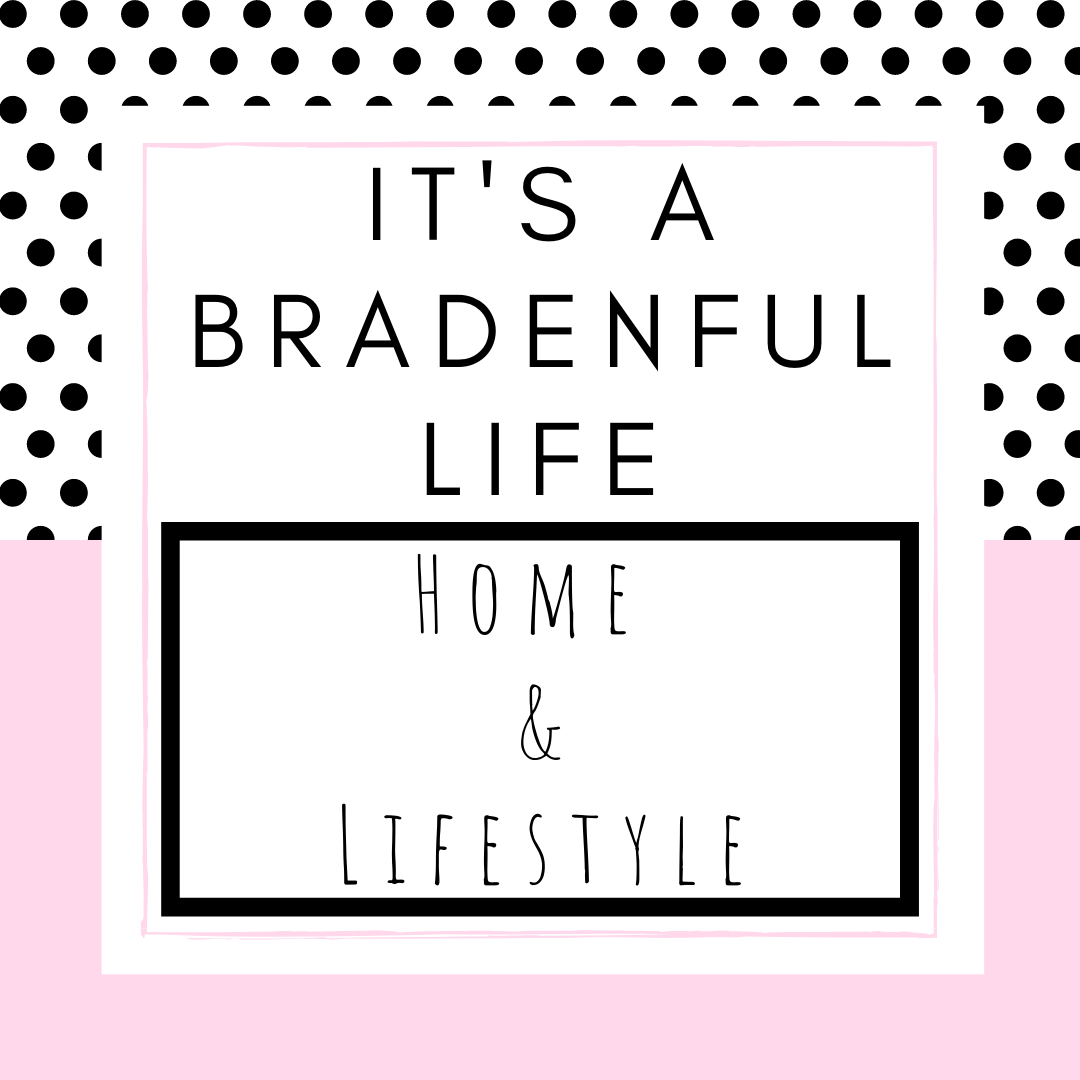 It's a Bradenful Life