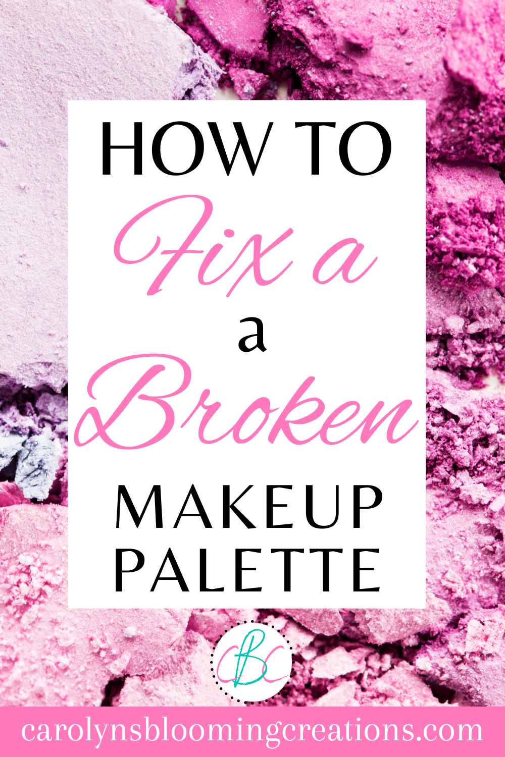How To Fix a Broken Makeup Palette