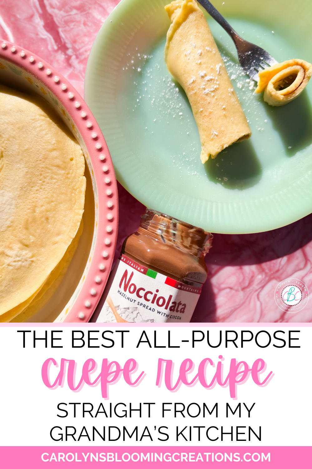 The Best All-Purpose Crepe Recipe Straight from My Grandma’s Kitchen