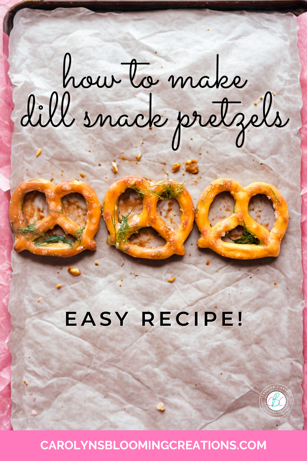 How to Make Dill Snack Pretzels