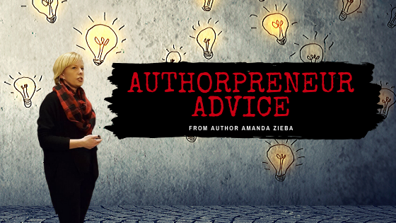 Authorpreneur Advice from Amanda Zieba (Copy)