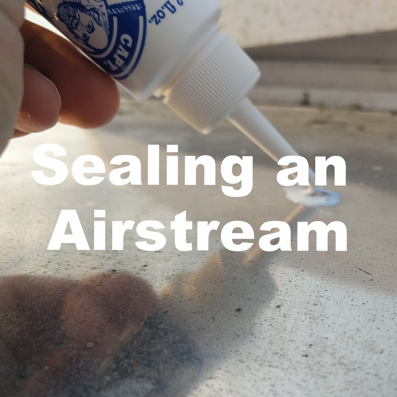 Sealing an Airstream