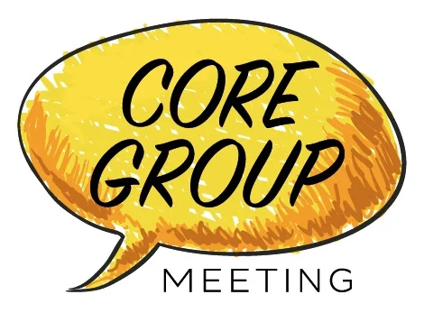 Core Group Meeting