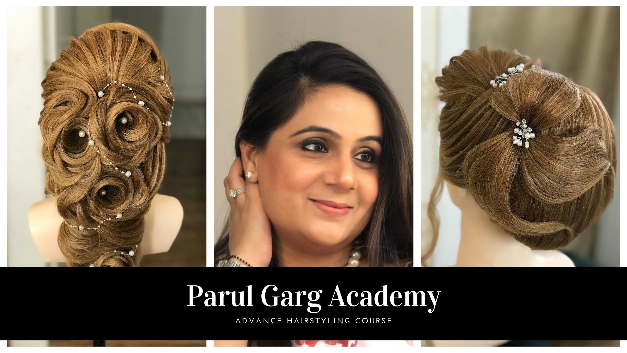 Hairstyling Course — Parul Garg