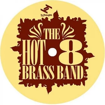 Whats My Name? / Hot 8 Brass Band