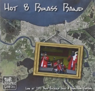 Live at Jazz Fest 2011 (Live Recording)