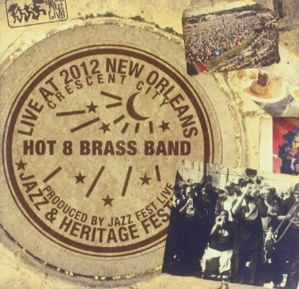 Live at Jazzfest 2012 (Live Recording)