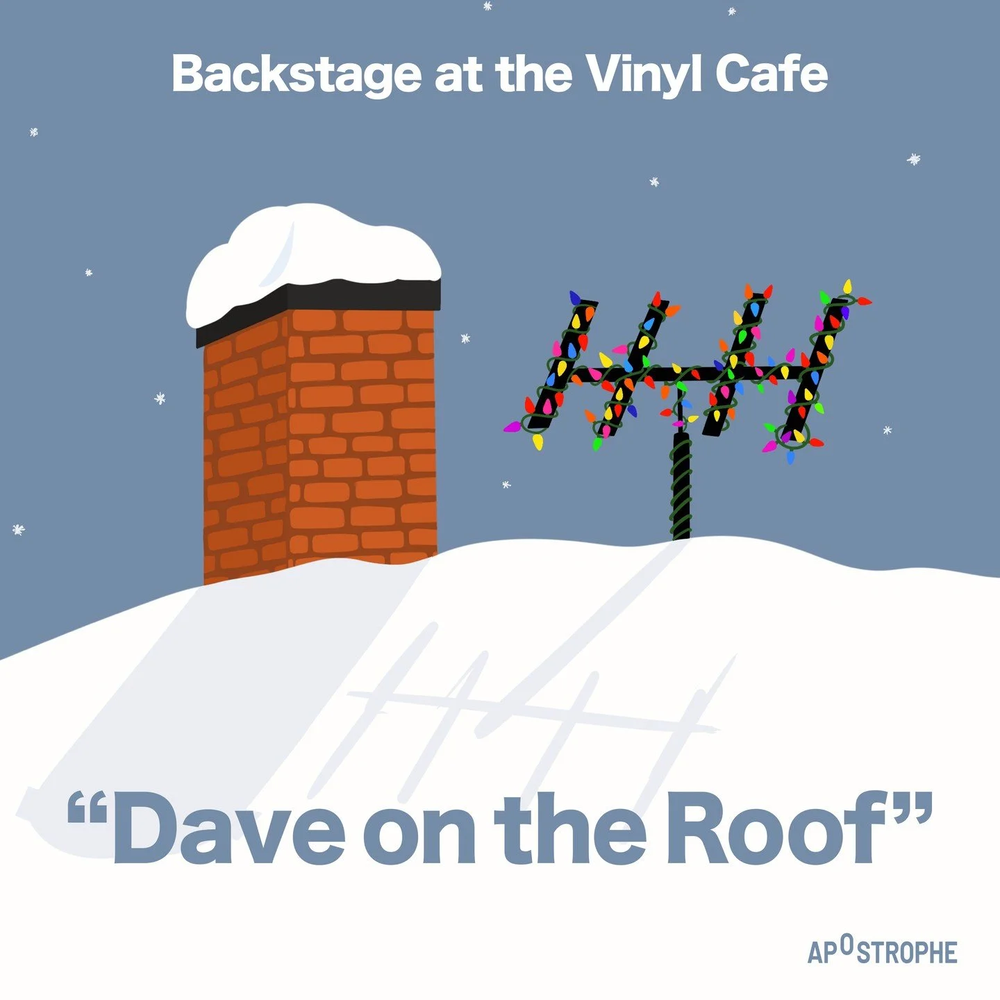 &ldquo;Don't lick the antenna, Dave!&rdquo; 

It&rsquo;s December so we&rsquo;re going the full festive from now until Christmas! This week, two classic Dave &amp; Morley stories of seasonal shenanigans, plus a story exchange about a very special Chr