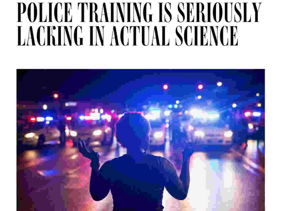How the way police are currently trainined is ineffective