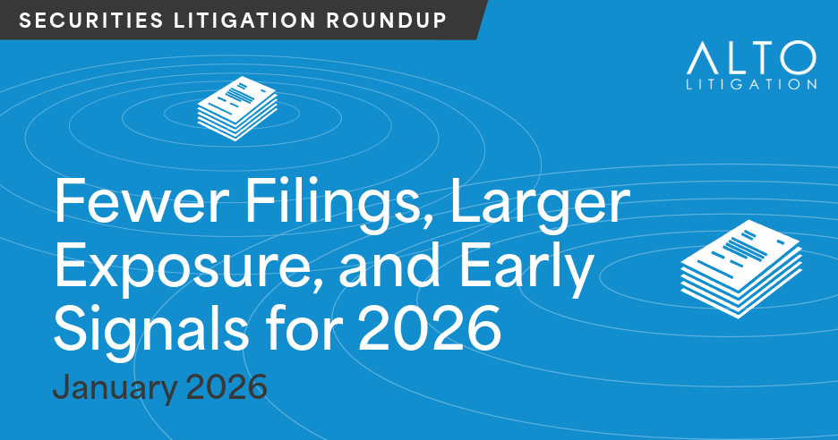January Securities Litigation Brief: Fewer Filings, Larger Exposure, and Early Signals for 2026