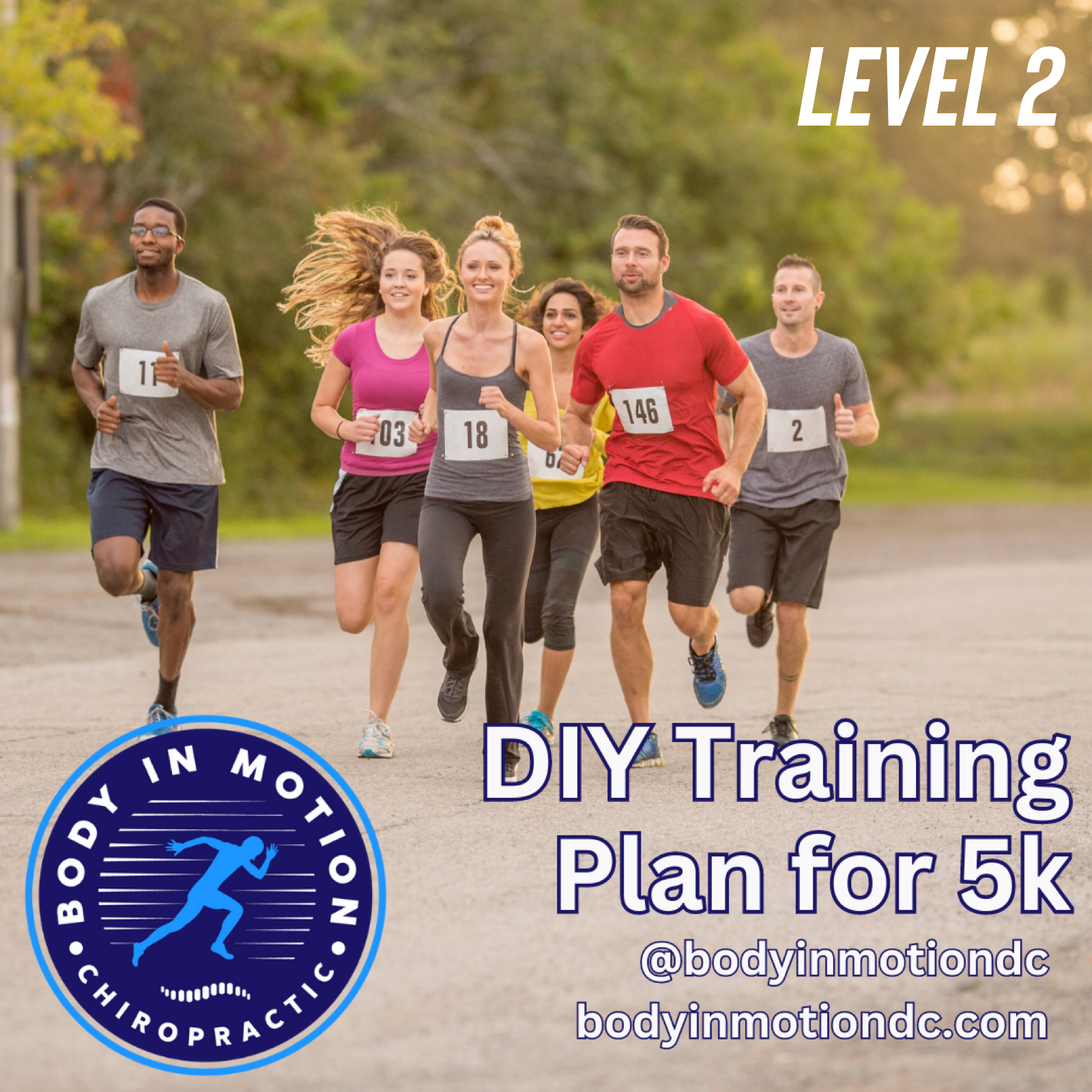 Level 2 DIY 5K Training Program — Body In Motion