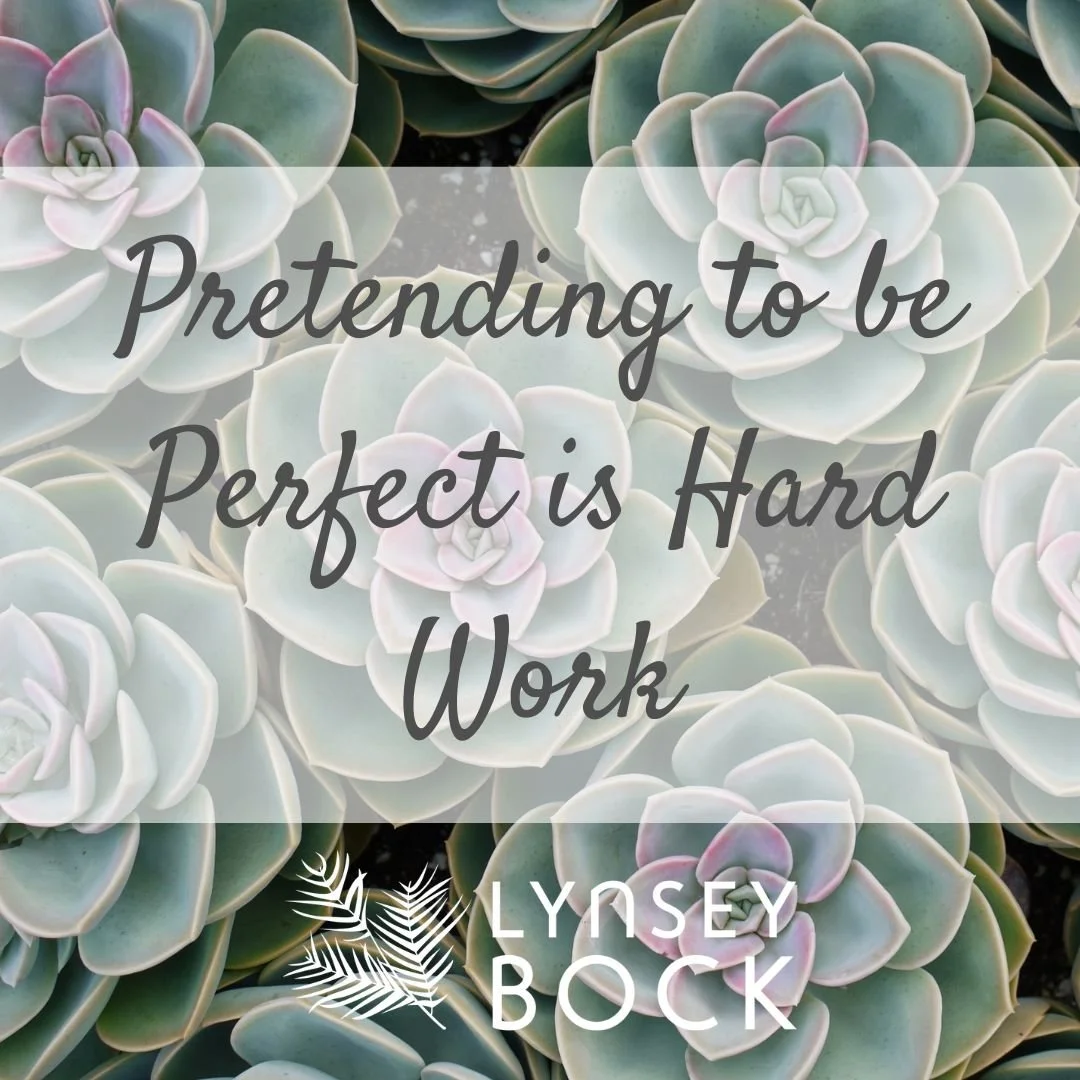 Pretending to be Perfect is Hard Work