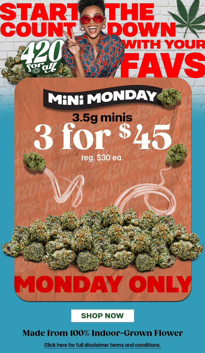 04-13-FL-420-Mon-Tues-Deals-11471199774-SMS-Minis.png