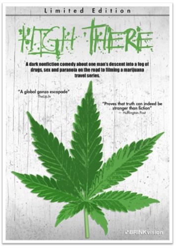 High There, the nonfiction comedy film released 6.23.15 on BRINKvision DVD & VOD, is a Good Story production of a Rat Lung picture.