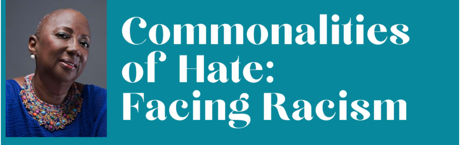 Commonalities of Hate: Facing Racism Part 2