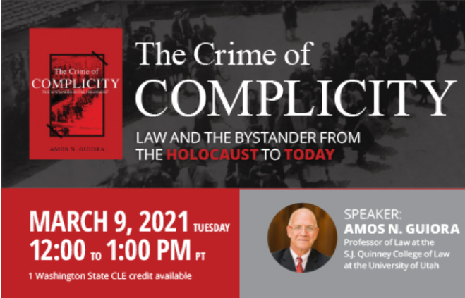 The Crime of Complicity: Law and the Bystander from the Holocaust to Today