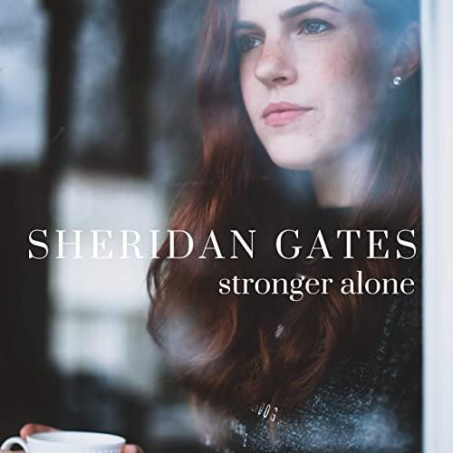 Sheridan Gates - Stronger Alone<i>Stereo Master</small></i>