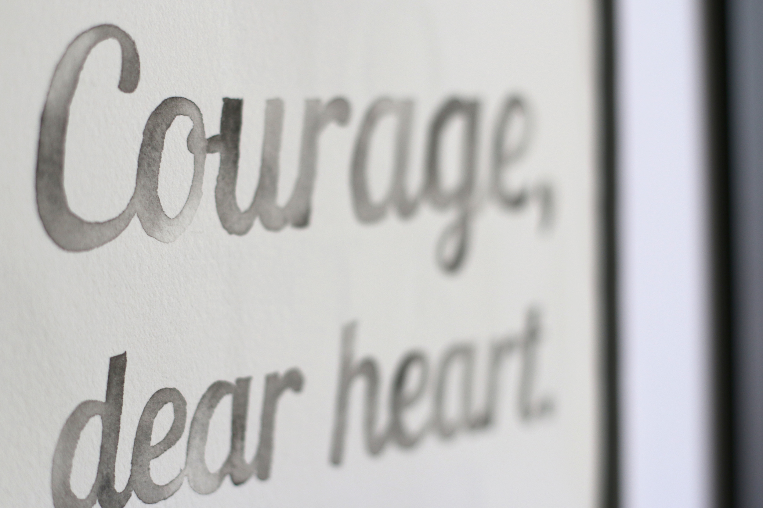 Courage, Dear Heart Watercolor