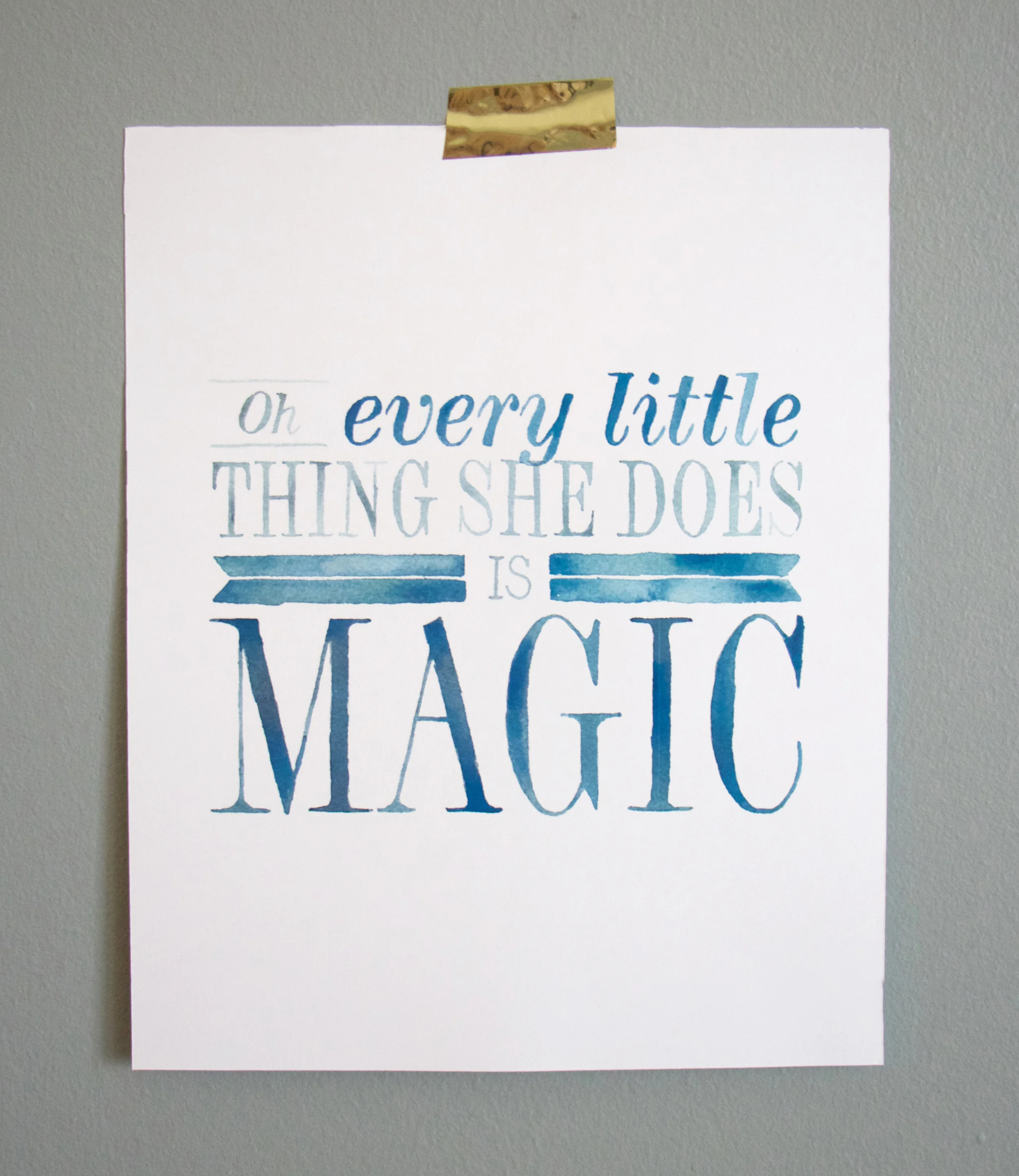 Every Little Thing She Does is Magic Watercolor Printable