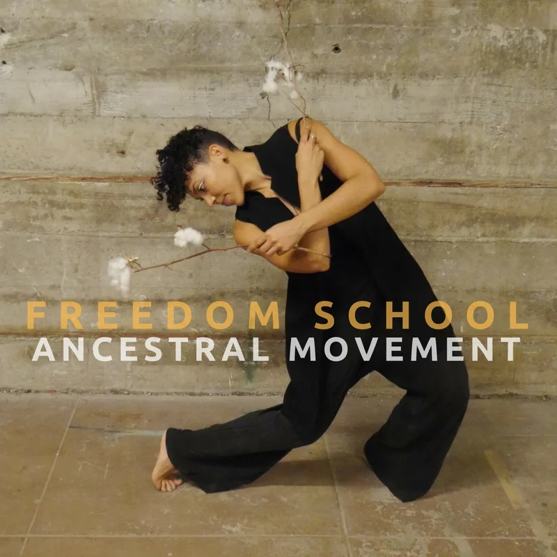 FREEDOM SCHOOL_ ANCESTRAL MOVEMENT SQ.jpg