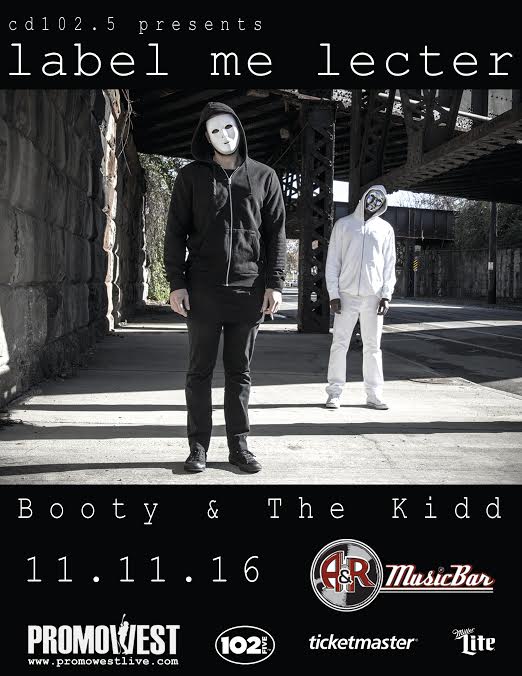 it's official, columbus. friday, november 11th label me lecter will be headlining A&R Bar with Special Guest "Booty & The Kid." This will be LML's first headline show since february so get ready crazies. we may have a couple surprises in the works. for tickets and more information visit http://promowestlive.com/events/1885