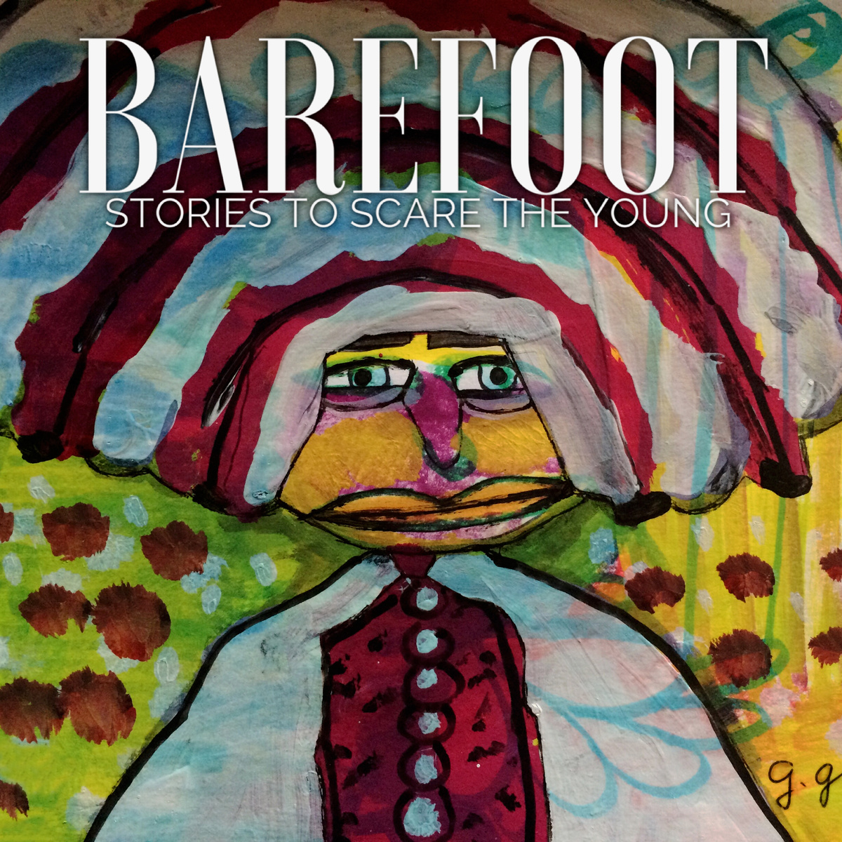 barefoot stories to scare the young album cover.jpg