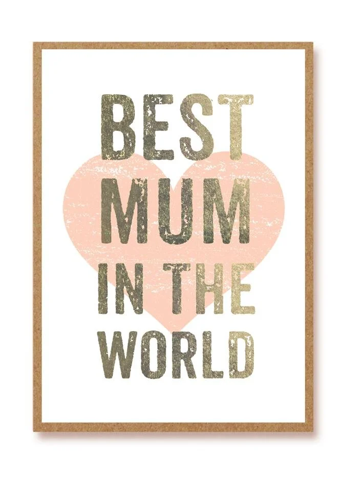 best mum in the world.jpg