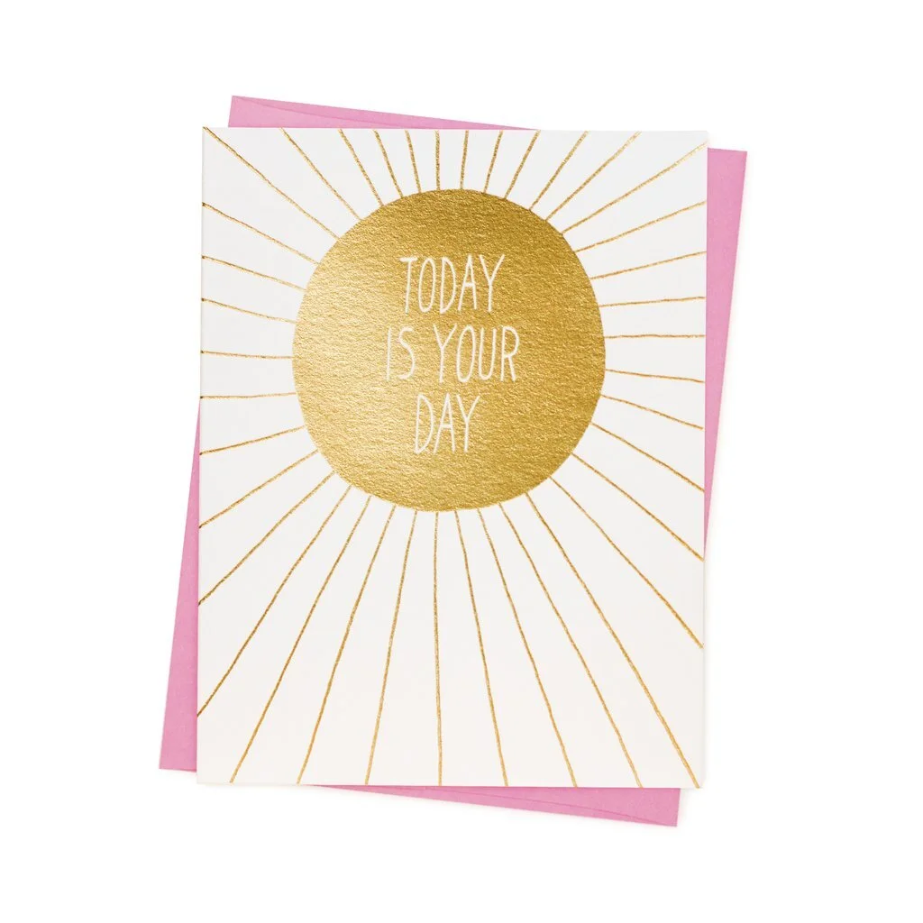 today is your day.jpg