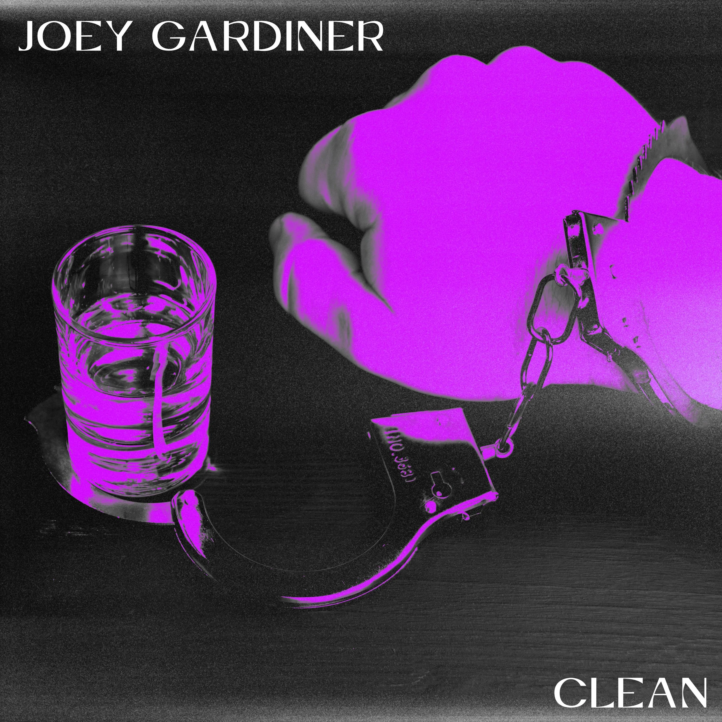 Joey Gardiner Releases New Single 'Clean' Out Now
