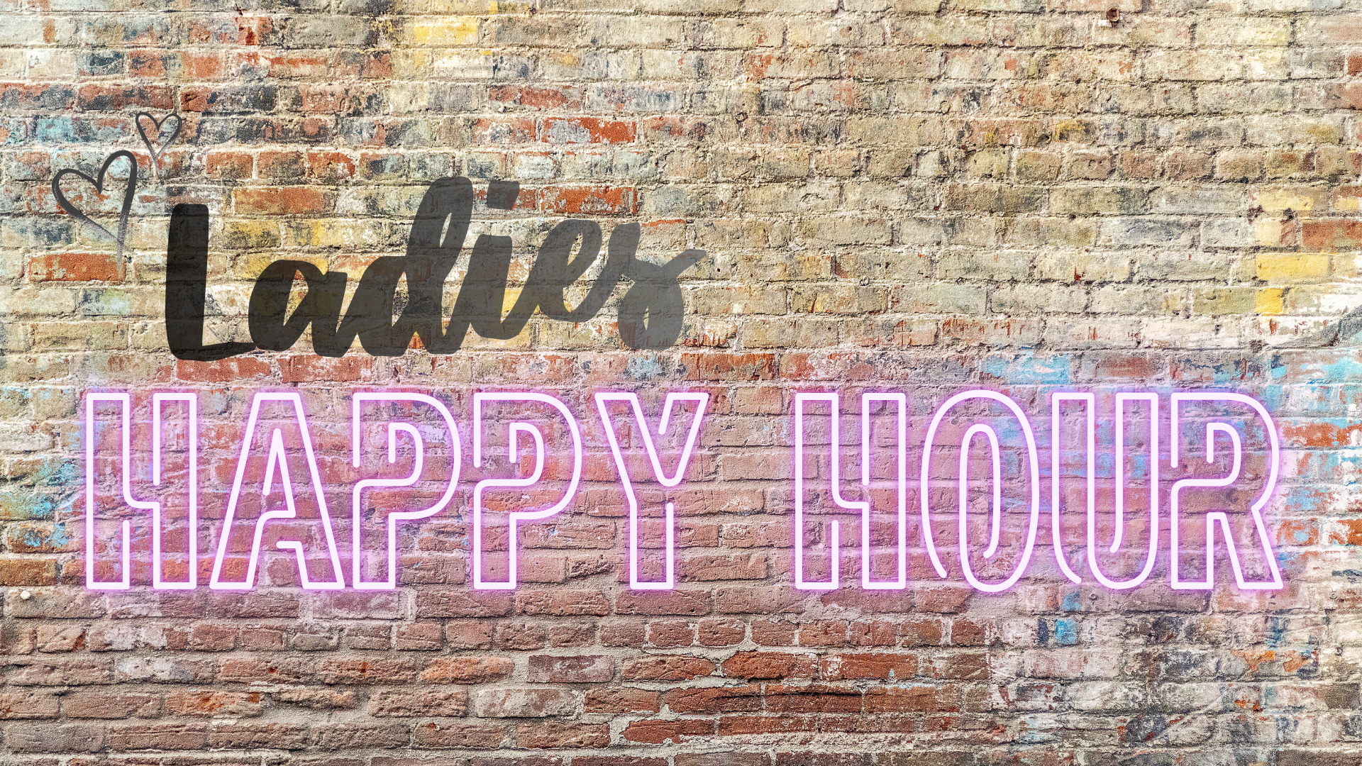 Ladies Happy Hour 