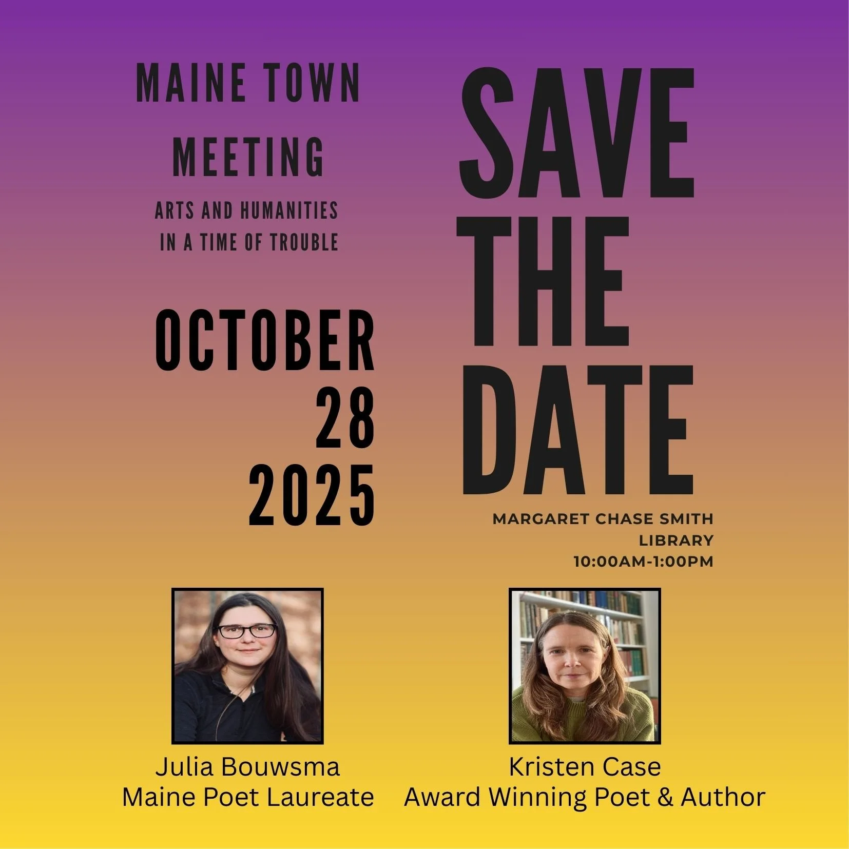 There's still time to register for the Maine Town Meeting.

Featured speakers will be Maine Poet Laureate Julia Bouwsma and Award Winning Poet and Author Kristen Case.

Registration closes on October 20th.

https://forms.gle/NUMooMmuPD7aD43d8