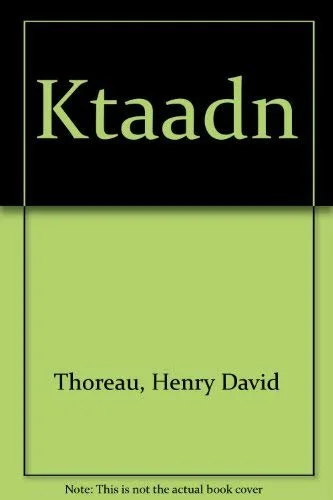 Fall Book Group: Ktaadn by Henry David Thoreau