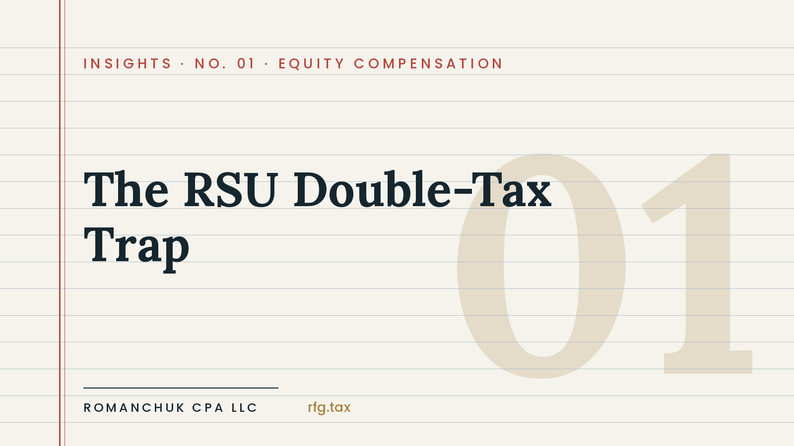 The RSU Double-Tax Trap: Why Your Broker’s 1099-B Is Costing You Thousands