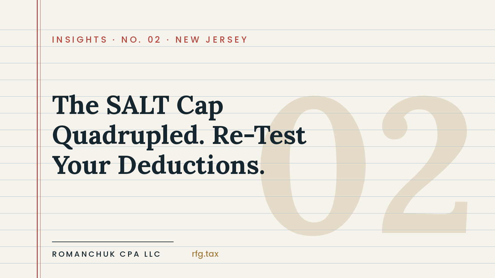 The SALT Cap Quadrupled. NJ Homeowners: It’s Time to Re-Test Your Deductions