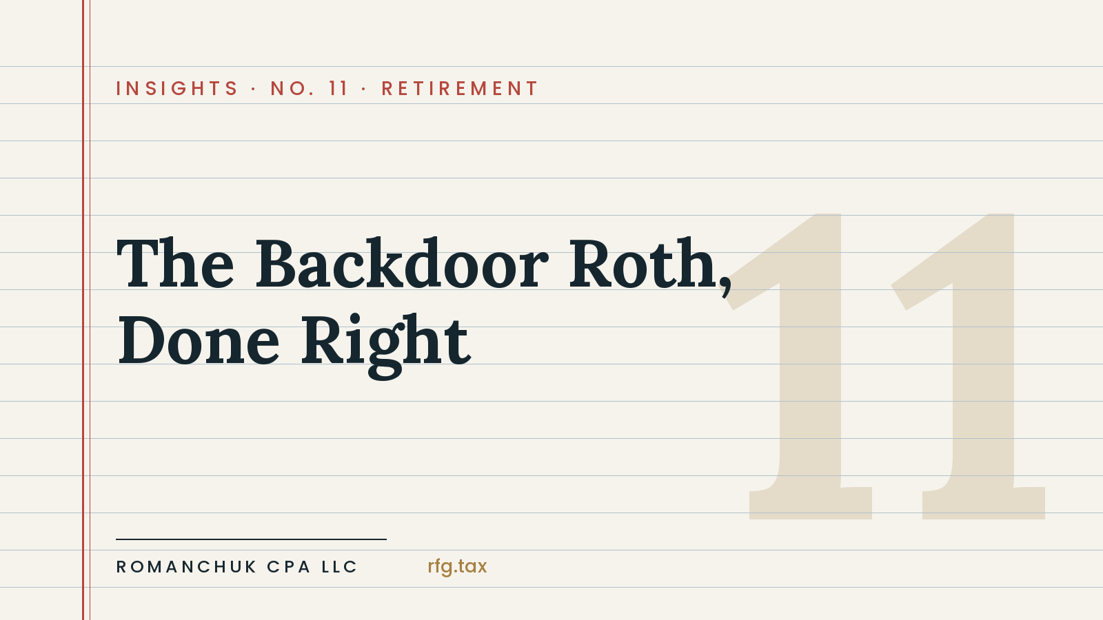 The Backdoor Roth IRA: Still Legal, Still Worth It — If You Respect the Pro-Rata Rule