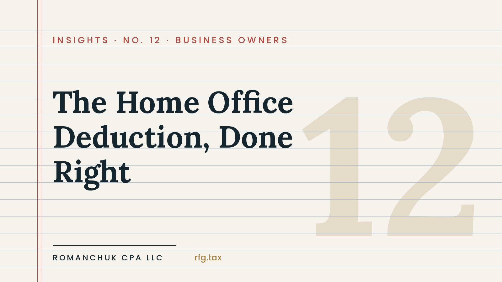 The Home Office Deduction, Done Right (S-Corp Owners: You’re Doing It Wrong) 