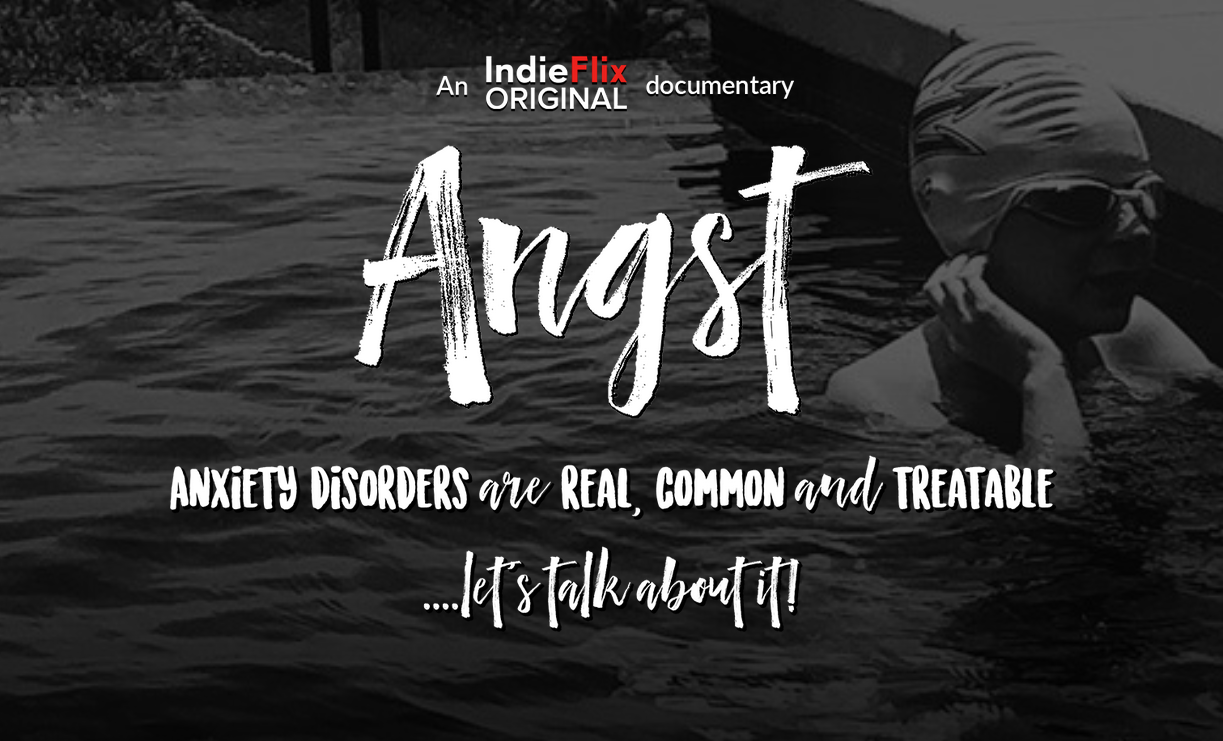 Angst: Raising Awareness Around Anxiety - Virtual Film Screening