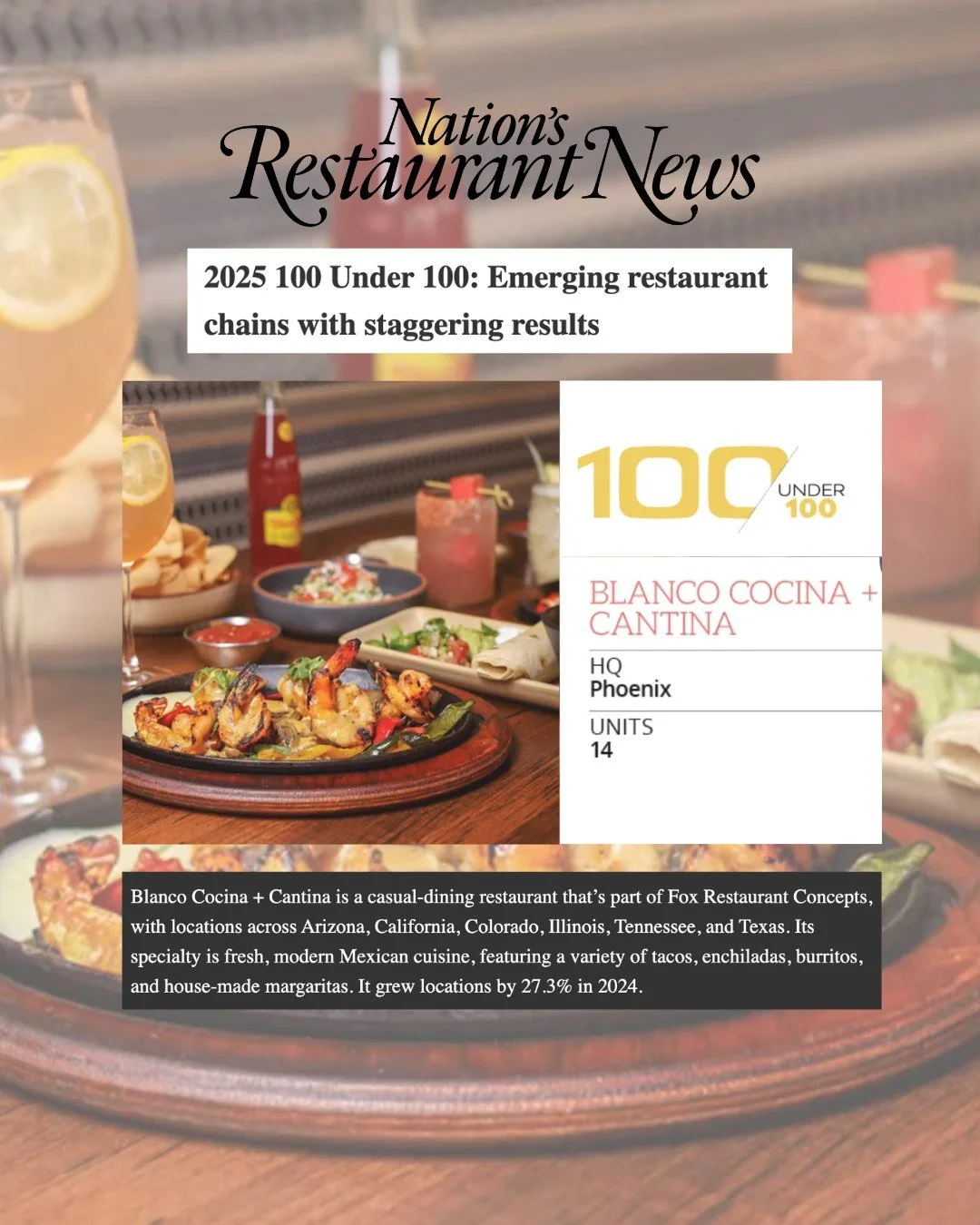 Congratulations are in order for our clients at @FoxRestaurantConcepts! @BlancoTacosTequila and @EatFlowerChild just landed on Nation's Restaurant News 2025 &quot;100 Under 100&quot; report, spotlighting emerging restaurant brands showing major growt