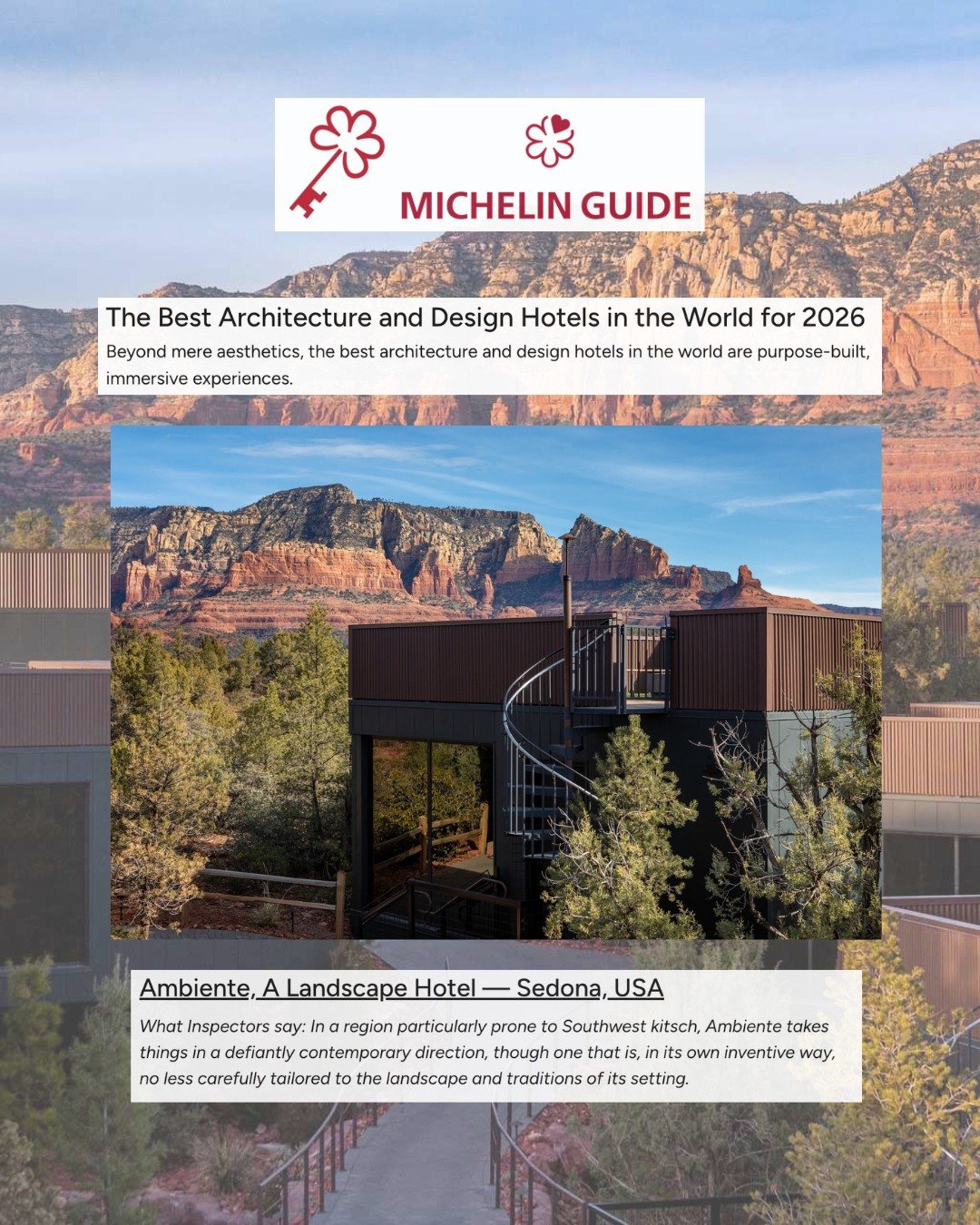 @AmbienteSedona just made history. @MichelinGuide named its first-ever special awards today, and Ambiente is one of only five properties worldwide &mdash; and the only U.S. hotel &mdash; to be among The Best Architectural and Design Hotels in the Wor