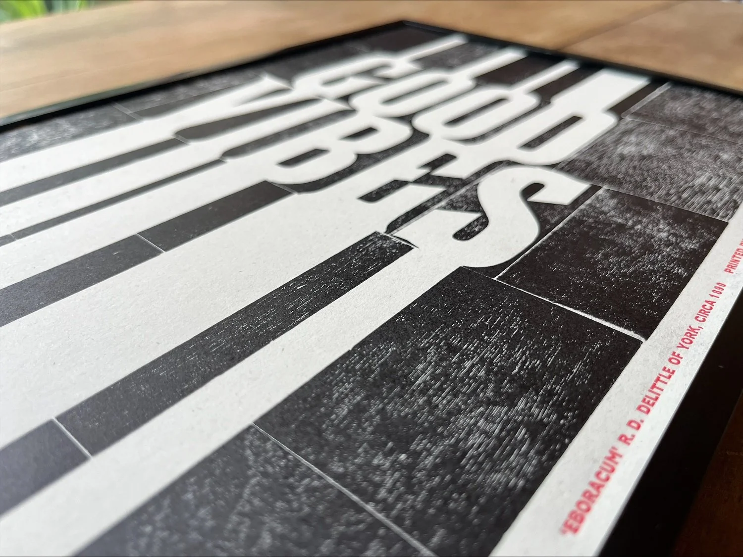 Hooksmith Press Eboracum Wood letter Letterpress Good Vibes Close Up.jpg